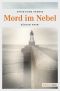 [Wagner und Cordes 05] • Mord im Nebel